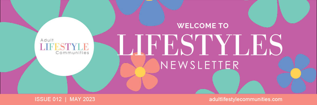 Welcome to Lifestyles Newsletter - Issue 012, May 2023